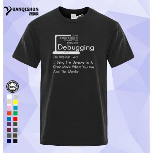 Debugging Definition T-Shirt Programmers Coding Gift Cotton T Shirts Mens Short Sleeve Tees Round Collar Vintage Big Size