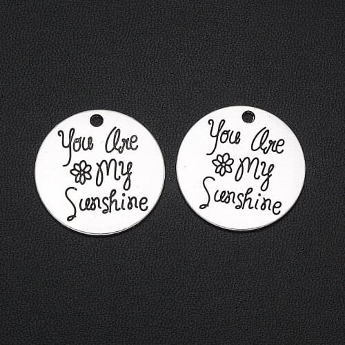 6pcs/Lots 25mm Antique Silver Plated You Are My Sunshine Charms Alloy Metal Pendants For DIY Jewelry Making Findings Crafts