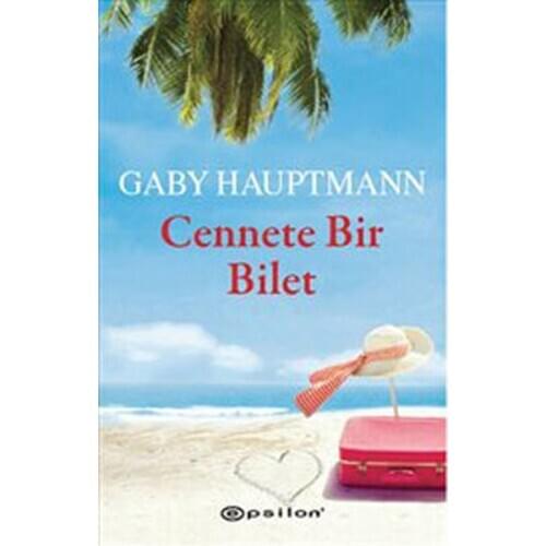 A Ticket to heaven Gaby Hauptmann Epsilon Publishing House Novel Sequence