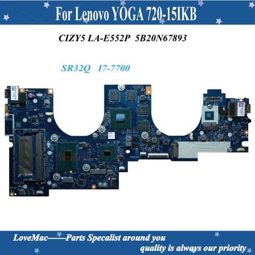 High quality FRU 5B20N67893 for Lenovo YOGA 720-15IKB Laptop Motherboard CIZY5 LA-E552P SR32Q I7-7700 GTX1050 4GB 100% tested
