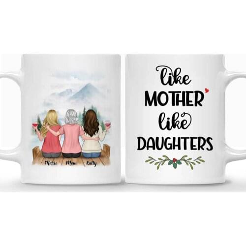 Family Personalized Mug Mother & Daughters Like Mother Custom Made Coffee Cups Mugs Mothers Day 11/15 Oz RR2045