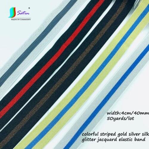 Wholesale High Quality 40mm/4cm Color Striped Gold Silver Silk Glitter Jacquard Elastic Band DIY Sew Clothes Pants Elastic Band