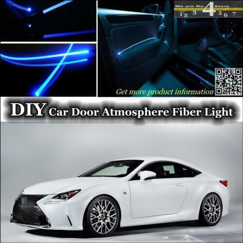 For Lexus RC F 350 300h interior Ambient Light Tuning Atmosphere Fiber Optic Band Lights Inside Door Panel illumination Refit