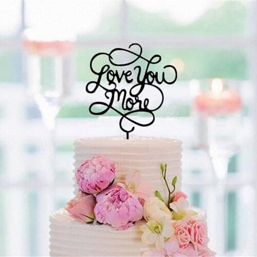 Black Acrylic Cake Topper 'Love You More' Wedding Cake Topper for Wedding / Birthday / Event Party Decoration free shipping