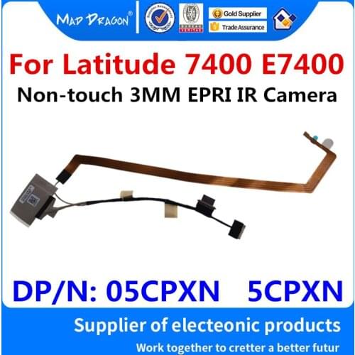 NEW original LVDS LCD Video cable LCD Non-touch 3MM EPRI IR Camera Cable for Dell Latitude 7400 E7400 05CPXN 5CPXN DC02C00JP00