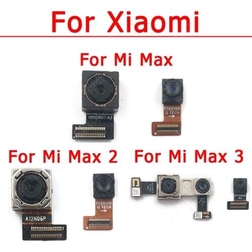 Original Rear Front Camera For Xiaomi Mi Max 2 3 Max3 Max2 Frontal Back Small Facing Repair Selfie Camera Module Spare Parts