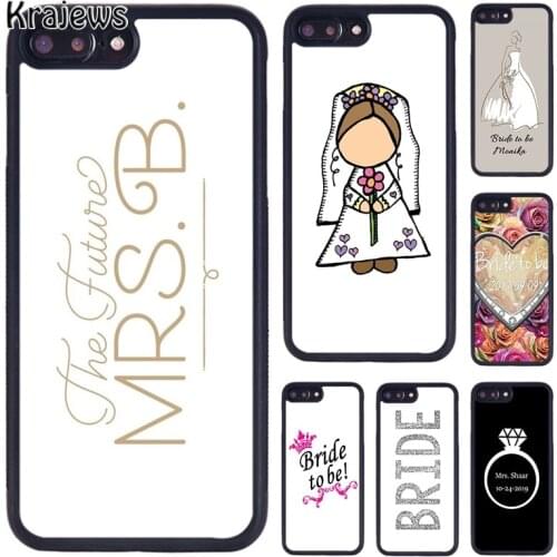 Krajews Personalised Wedding Bride Soon to Be phone Case For iPhone 5 6S 7 8 Plus 11 12 Pro X XR XS Max Samsung S6 S7 S8 S9 S10