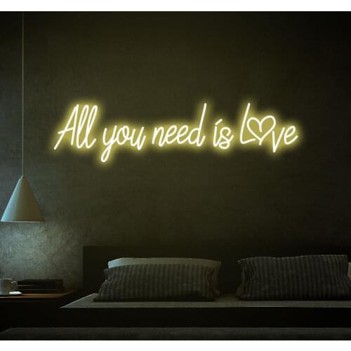 All you need is Love Neon Sign Bedroom Custom Led Light Sign Wall Art Romance Wedding