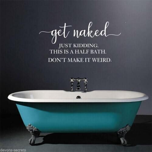 Modern Get Naked Bathroom Glass Wall Sticker Get Naked Just Kidding This Is A Half Bath Wall Decal Vinyl Home Decor