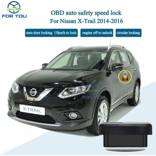 FORYOU Car Auto OBD Plug And Play Speed Lock Unlock Device For Nissan X-Trail 2014-2016 Not For T31/Facelife/2017