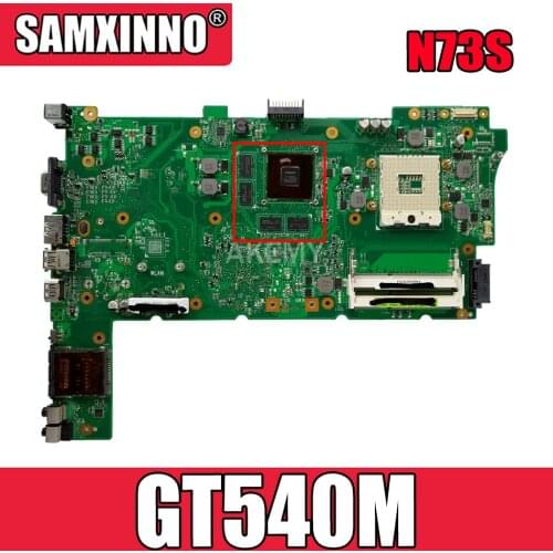 For ASUS N73S N73SV N73SM Laptop motherboard GT540M graphics card Mianboard