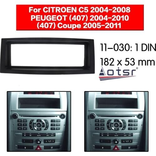 Car Radio frame Audio Fascia For CITROEN C5 2004-2008 / PEUGEOT (407) 2004+ Car Stereo Radio Fascia Panel Installation Adapter