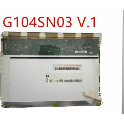 Can provide test video , 90 days warranty 10.4" 800*600 a-si TFT LCD PANEL G104SN03 v.1 G104SN03 v1