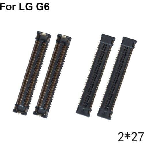 2pcs FPC connector For LG G6 LCD display screen on Flex cable on mainboard motherboard For LG G 6 LGG6