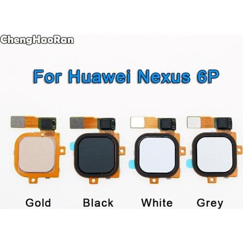 ChengHaoRan For Huawei Google Nexus 6P Fingerprint Scanner Touch Sensor Home Button Return Assembly Flex Cable