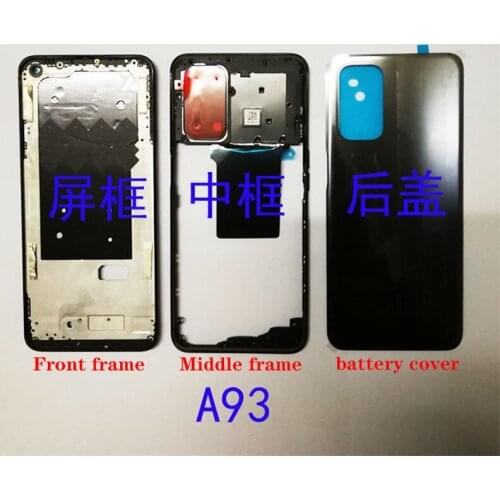 Front lcd screen middle bezel Battery Door Back Cover Housing Case for OPPO A93