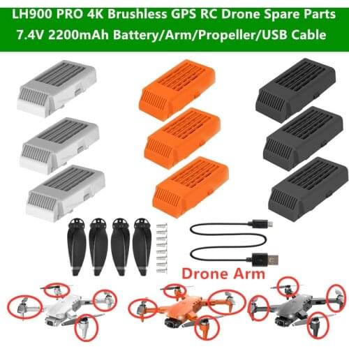 LH900 PRO 4K Brushless GPS RC Drone Spare Parts 7.4V 2200mAh Battery/Arm/Propeller/USB Cable For LH900 PRO RC Quadcopter Parts