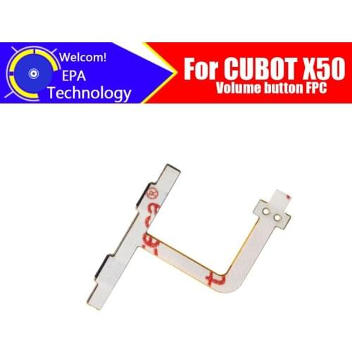 CUBOT X50 Volume button FPC Cable 100%Original New Volume button FPC Wire Flex Cable Replacement for CUBOT X50 Cell Phone