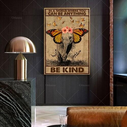 In A World Where You Can Be Anything Be Kind Poster, Butterfly Elephant Wall Art, Vintage Poster, Printab Home Decoration Canvas