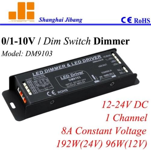 Free Shipping 0-10V LED dimmers, 1ch pwm driver, 0-10V LED driver with touch dim control, 1 channel/12V-24V/8A/192W pn:DM9103
