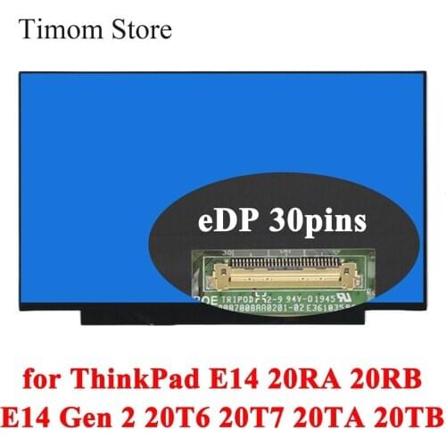 For E14 20RA 20RB Lenovo ThinkPad E14 Gen 2 Type 20T6 20T7 20TA 20TB 14.0 LCD LED Matrix Without Screw Holes 1920 IPS eDP Screen
