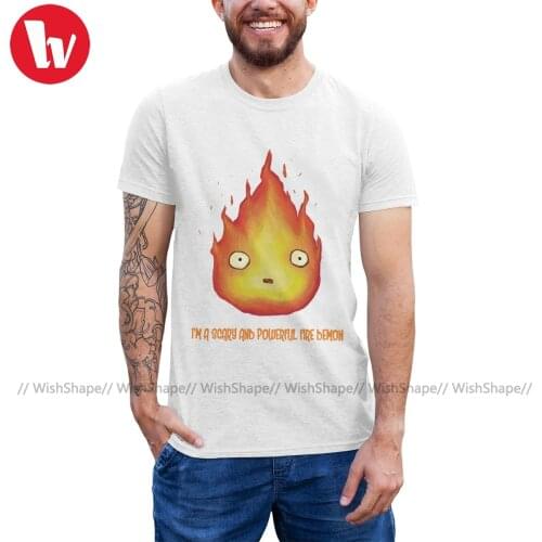 Calcifer T Shirt I am A Scary And Powerful Fire Demon T-Shirt Print 100 Percent Cotton Tee Shirt Tshirt