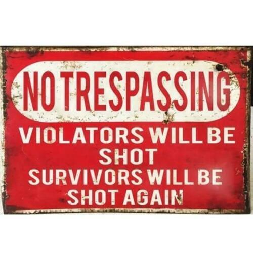 Metal Plate Sign No Trespass Violators Shot Cave Home Gate Decor Warn Bar Tin