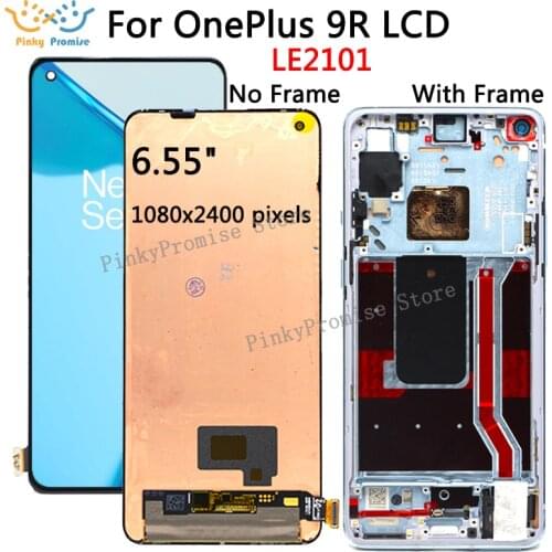 6.55'' Orignal Amoled For OnePlus 9R LE2101 LCD Screen Display with Touch Panel screen Digitizer For OnePlus 9 R 1+9R Display