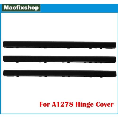 Original NEW A1278 Hinge Clutch Cover For Macbook Pro Unibody A1278 13 inch Clutch Shaft Cap 2008 2009 2010 2011 2012 Year