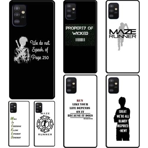 Newt Quotes The Maze Runner Case For Samsung A71 A51 A31 A11 A72 A52 A42 A32 A12 A21S A20e A10 A20 S A30 A40 A50 A70