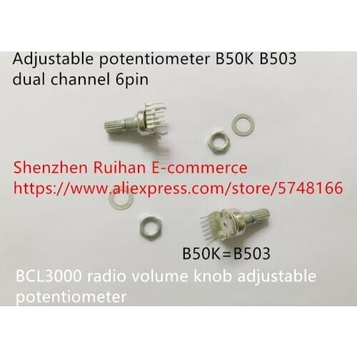 Original new 100% BCL3000 radio volume knob adjustable potentiometer B50K dual channel 6pin (SWITCH)