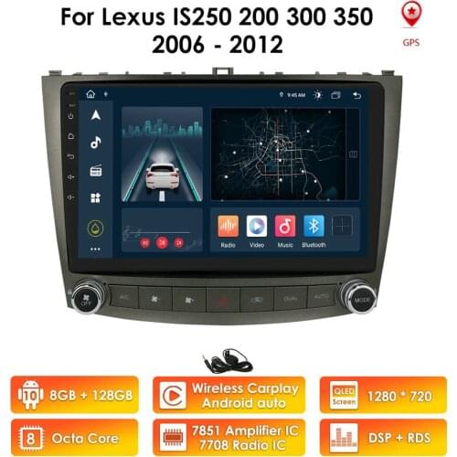 Android 10 Car Gps Navigation Radio Multimedia Stereo 8"10.1" For Lexus IS250 200 300 350 DVR 2G 32G 4G LTE Bluetooth DSP TPMS