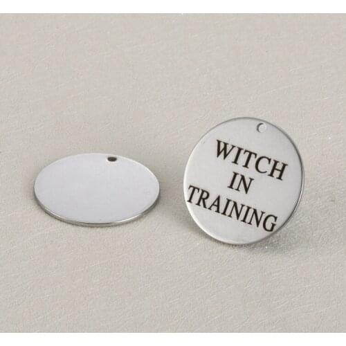 20pcs/lot 25mm Stainless Steel Charms Engraved "WITCH IN TRAINING" For Diy Jewellery Making