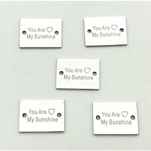 You Are My Sunshine Love Stainless Steel Connectors 5pcs/lot Jewelry Findings Fit Handmade Earrings Necklace Diy Jewelry Making