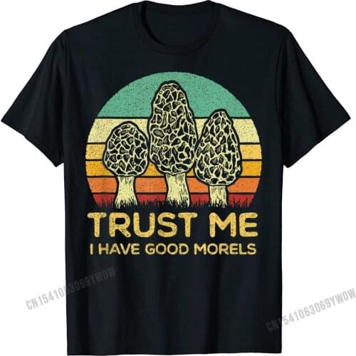 Morel Mushroom Shirt Funny Foraging Morels Hunters Tshirt T-Shirt Men Normal Tops & Tees For Students Faddish Cotton T Shirt