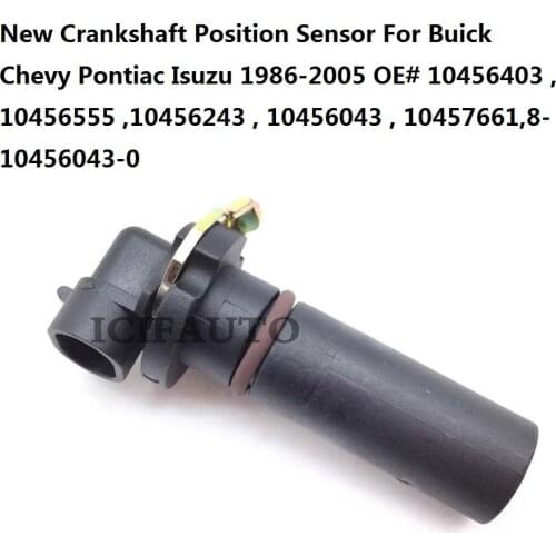 New Crankshaft Position Sensor For Buick Chevy Pontiac Isuzu 1986-2005 OE# 10456403 , 10456555 ,10456243 , 10456043 , 10457661