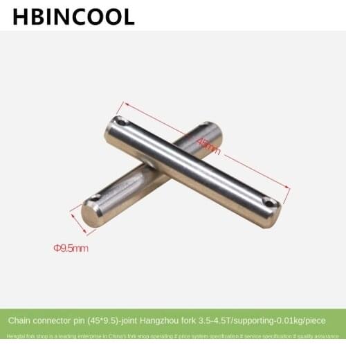 For original Forklift truck accessories forklift chain joint pin drive link (2K-45*9.5) for Heli/Hangcha 3.5-4.5T forklift