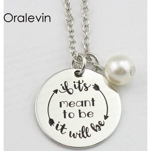 IF ITS MEANT TO BE IT WILL BE Inspirational Hand Stamped Engraved Accessories Pendant Necklace Gift Jewelry,10Pcs/Lot, #LN778
