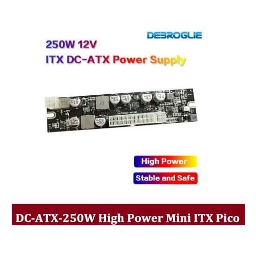 250W High powr Output 12V DC Input Mini ITX Pico PSU DC ATX PC Switch DC Power Supply For Computer Server