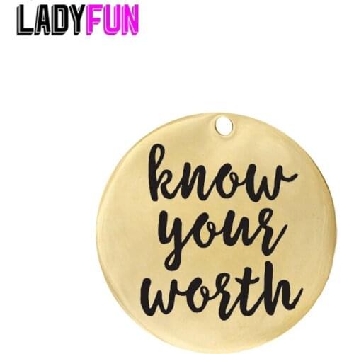 Ladyfun Customizable Stainless Steel Charm Motivational Pendant Know Your Worth Charms For DIY Jewelry Making