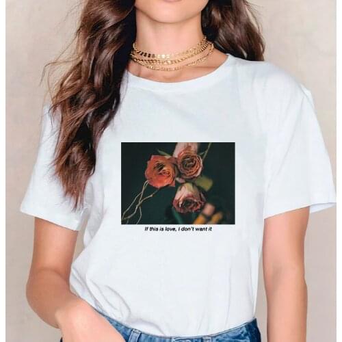 If This Is Love I Don't Want It Rose T Shirts Women Sexy Tops 2021 Fashion Casual Rose Kawaii Clothes Vintage Plus Size Black