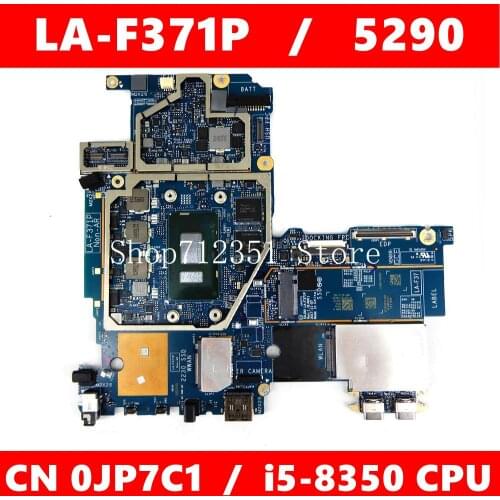 CN 0JP7C1 LA-F371P i5-8350CPU 8GB RAM Mainboard For DELL Latitude 5290 2-em-1 LA-F371P CN JP7C1 Laptop motherboard 100% Tested