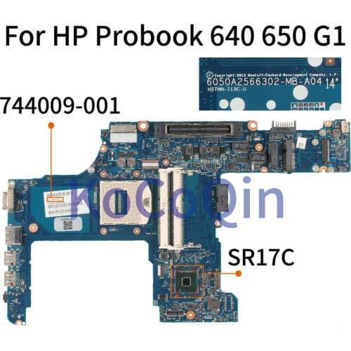 KoCoQin 744009-001 744009-601 Laptop motherboard For HP Probook 640 650 G1 SR17C Mainboard 6050A2566302-MB-A04