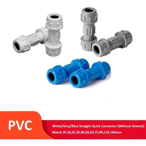 1Pcs PVC Straight Quick Connector Metric Without Solvent ID 20,25,32,40,50,63,75,90,110,160mm Pipe Fitting Quick Repair Adapter