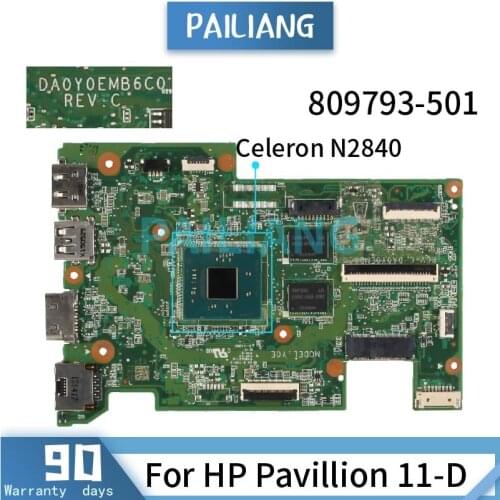 Mainboard For HP Pavillion 11-D Celeron N2840 Laptop motherboard 809793-501 809793-001 DA0Y0EMB6C0 SR1YJ Tested OK