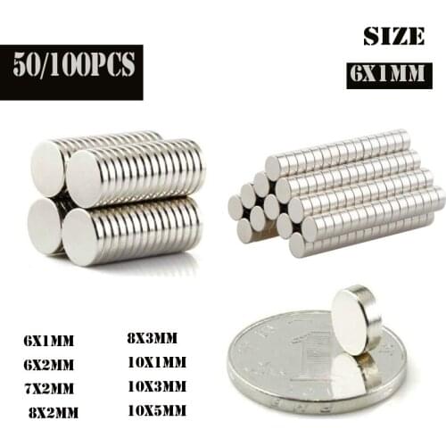 50/100pcs/Lot Magnet Hot Round Magnet Strong magnets Rare Earth Neodymium Magnet 6X1 6X2 7X2 8X2 8X3 10X110X3 10X5mm