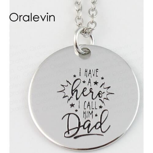 Wholesale I HAVE A HERO I CALL HIM DAD Engraved Disc Pendant Charms Necklace Lover Gift Jewelry 10Pcs/Lot,#LN155