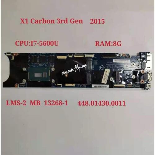 For Thinkpad X1 Carbon 3nd Gen Notebook Motherboard CPU:i7-5600U RAM:8GB 13268-1 448.01430.0011 FRU 00HT361 00HT362 00HT349