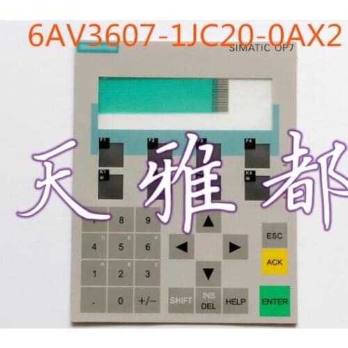Membrane Keyboard for 6AV3607-1JC20-0AX2 6AV3 607-1JC20-0AX2 6AV3607-1JC20-0AX1 6AV3 607-1JC20-0AX1 OP7/DP Fingerboard HMI