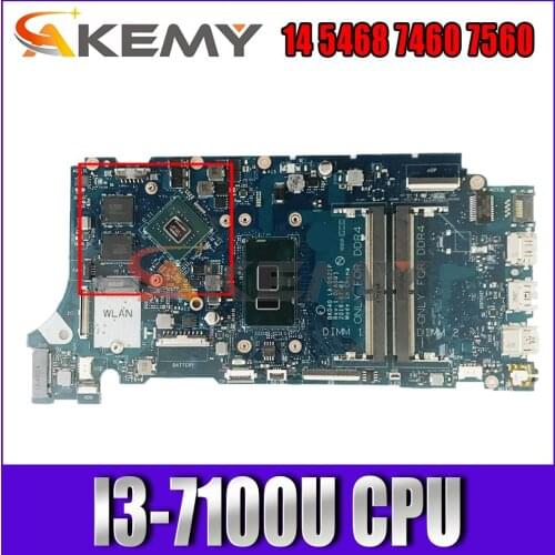 Akemy Brand NEW LA-D822P I3-7100U FOR Dell Vostro 14 5468 7460 7560 Laptop Motherboard CN-0XFYCG XFYCG Mainboard 100%tested
